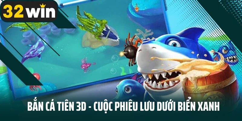 Bắn Cá Tiên 3D