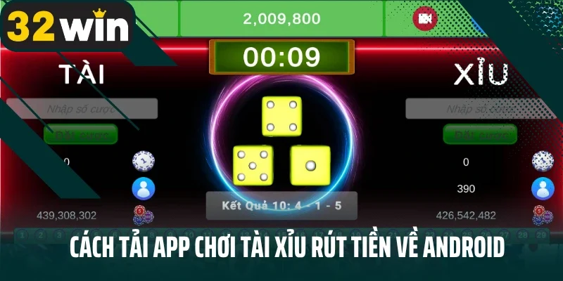 Cách tải app chơi tài xỉu rút tiền về Android