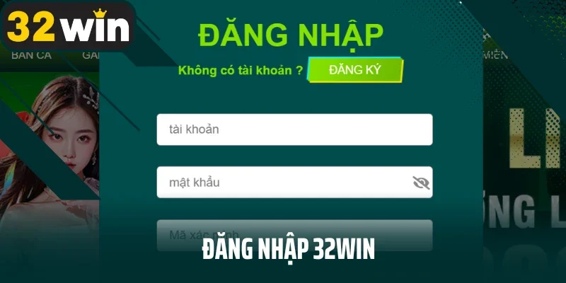 Đăng nhập 32WIN