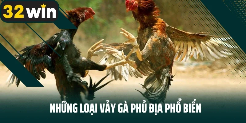 Những loại vảy gà phủ địa phổ biến