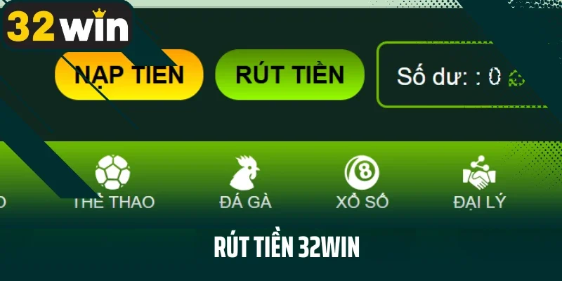 Rút tiền 32WIN