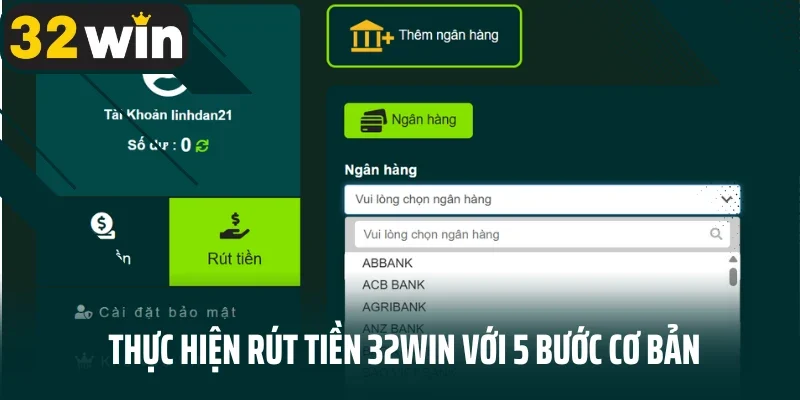 Thực hiện rút tiền 32WIN với 5 bước cơ bản 